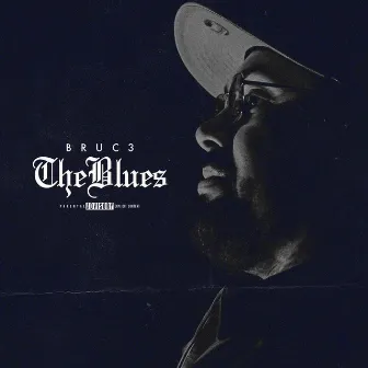 The Blues by Bruc3