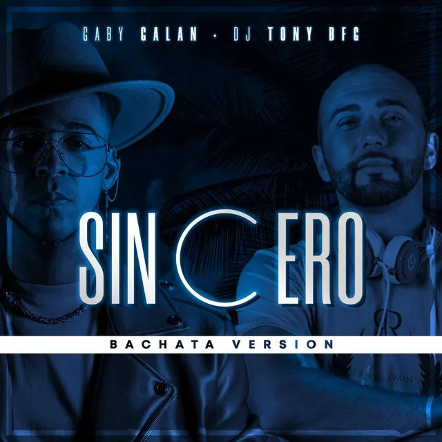 Sincero - Gaby Galán Remix Versione Bachata