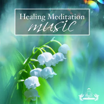 Healing Meditation Music by Unknown Artist