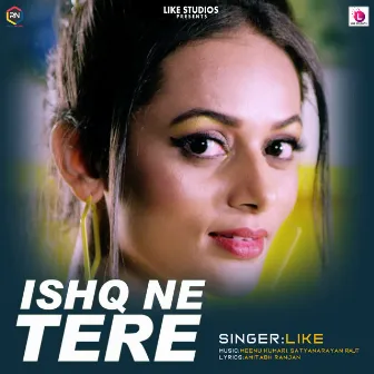 Ishq Ne Tere by Unknown Artist