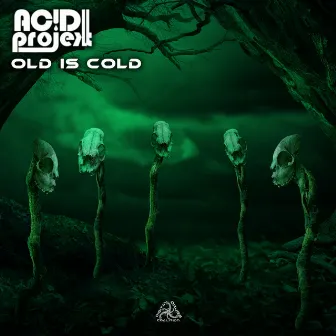 Old Is Cold by AcidProjekt