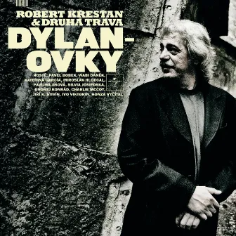 Dylanovky by Robert Krestan