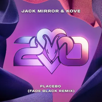 Placebo (Fade Black Remix) by Jack Mirror