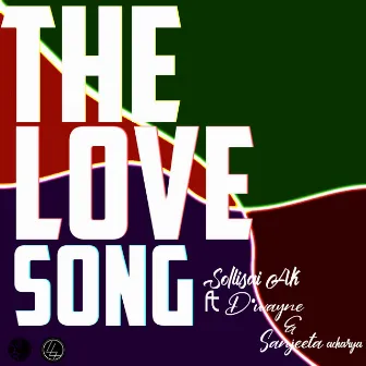 The Love Song by Sollisai Ak