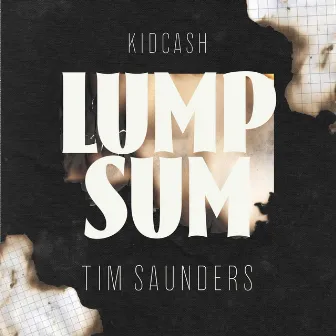 LUMP SUMN by KidCash