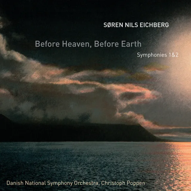 Eichberg: Before Heaven, Before Earth