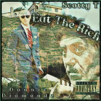 Eat The Rich by Donnie Diamondz