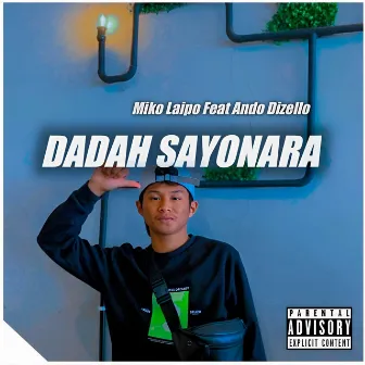 Dadah Sayonara (Funky Disco Tanah) by Ando Dizello