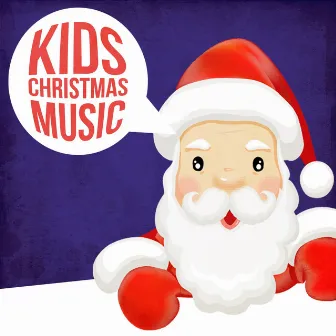 Kids Christmas Music by Kid's Christmas