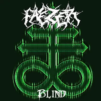 Blind by Faezer