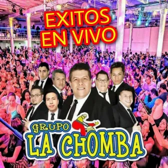 Éxitos En Vivo by Grupo La Chomba