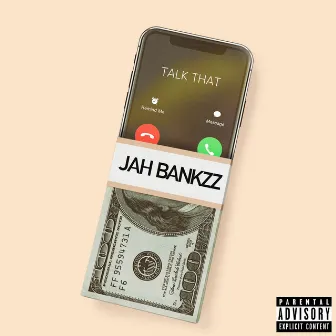 Talk That by Jah Bankzz