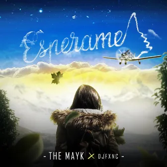 Esperame by The Mayk