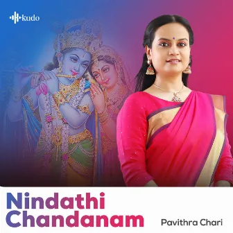 Nindathi Chandanam by Pavithra Chari