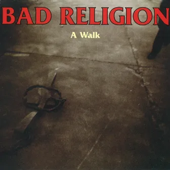 A Walk by Bad Religion