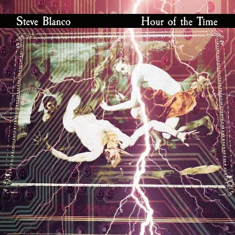 Hour of the Time by Steve Blanco