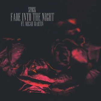 Fade into the Night by Spock