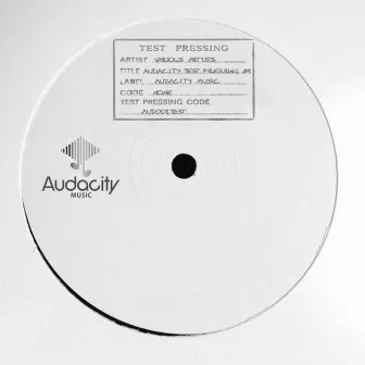 Audacity Test Pressing #3 by Underdeep Inc.