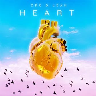 HEART by Dre & Leah