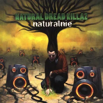 Naturalnie by Natural Dread Killaz