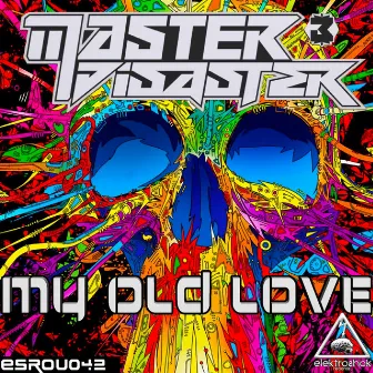 My Old Love by Disaster