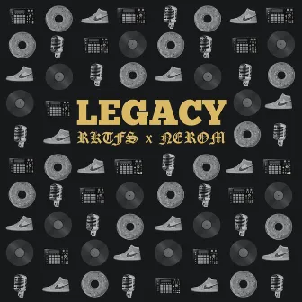 Legacy by RKTFS