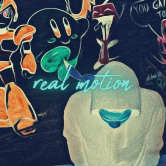 Real Motion by Spiritual Jay