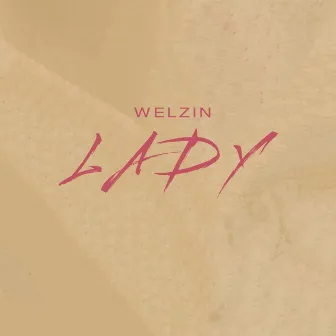 Lady by Mano Welzin