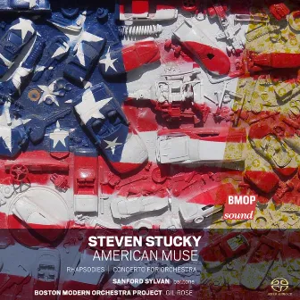 Steven Stucky: American Muse by Steven Stucky