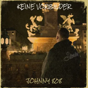 Keine Vorbilder by JOHNNY 808