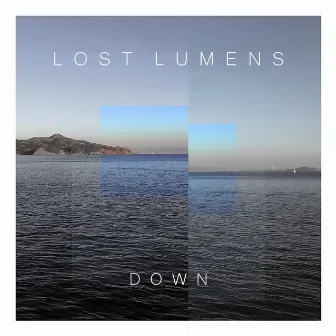 Down by Lost Lumens