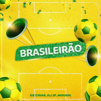 Brasileirão by Oz Crias