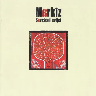 Savršeni Svijet by Markiz