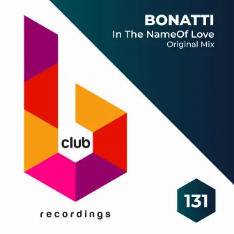 In the Name of Love by Bonatti