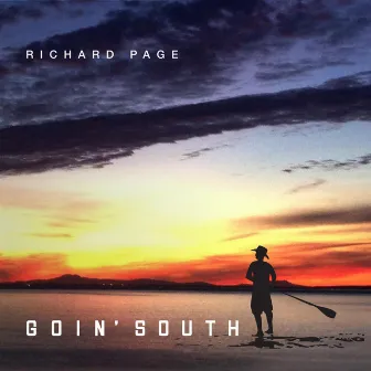 Goin' south by Richard Page