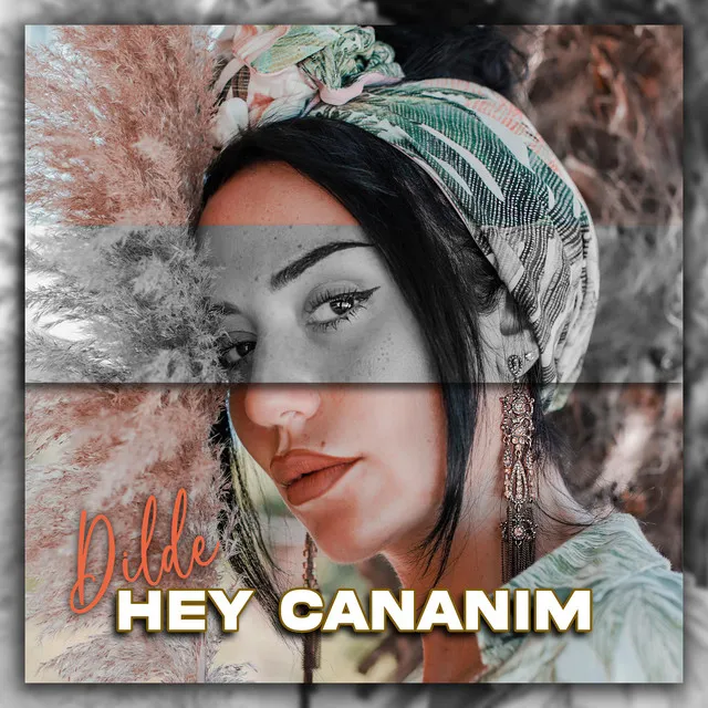 Hey Cananım