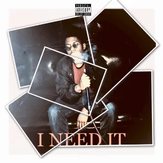 I Need It by Don Korleone