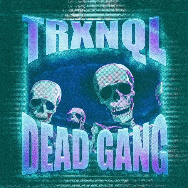 DEAD GANG - Sped Up