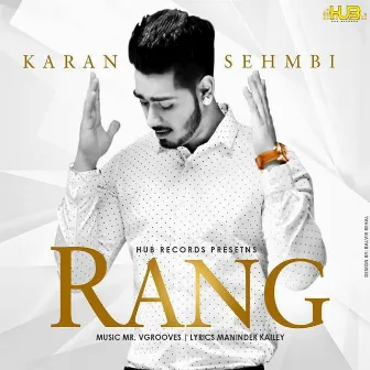 Rang by Karan Sehmbi