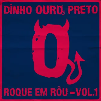 Roque em Rôu, Vol. 1 by Dinho Ouro Preto