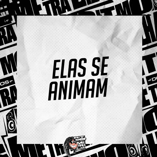 Elas Se Animam