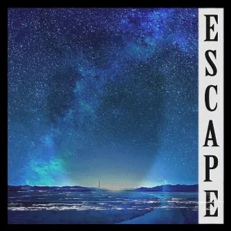 Escape by HXVSAGE