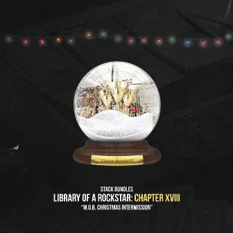 Library of a Rockstar: Chapter 18 - Christmas Intermission by Stack Bundles