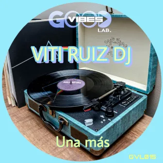 Una Más by Viti Ruiz DJ