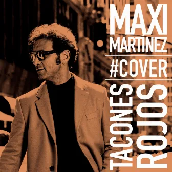 Tacones Rojos (Cover) by Maxi Martínez