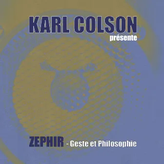 Geste & Philosophie by KARL COLSON