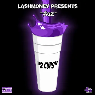 2 Cups by 4oz