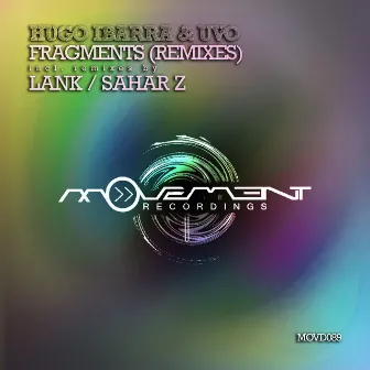 Fragments (The Remixes) by Hugo Ibarra