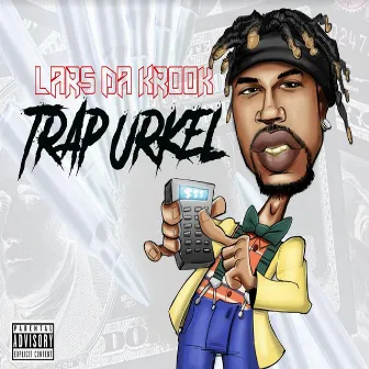 Trap Urkel by Lars da Krook