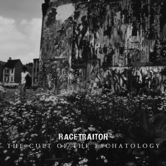 The Cult of Eschatology by Racetraitor